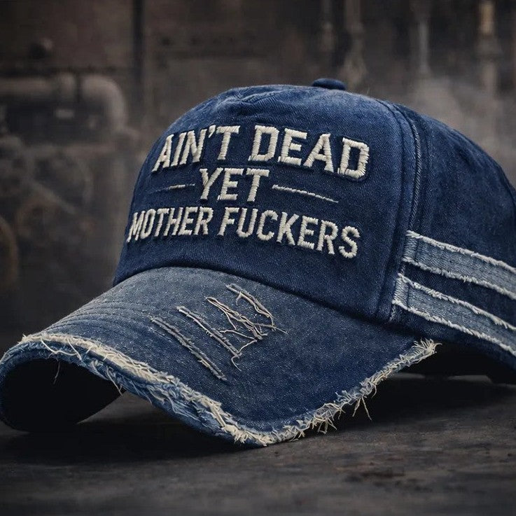 Ain't Dead Embroidered Washed Cotton Baseball Cap